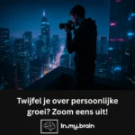 Twijfel je over persoonlijke groei?